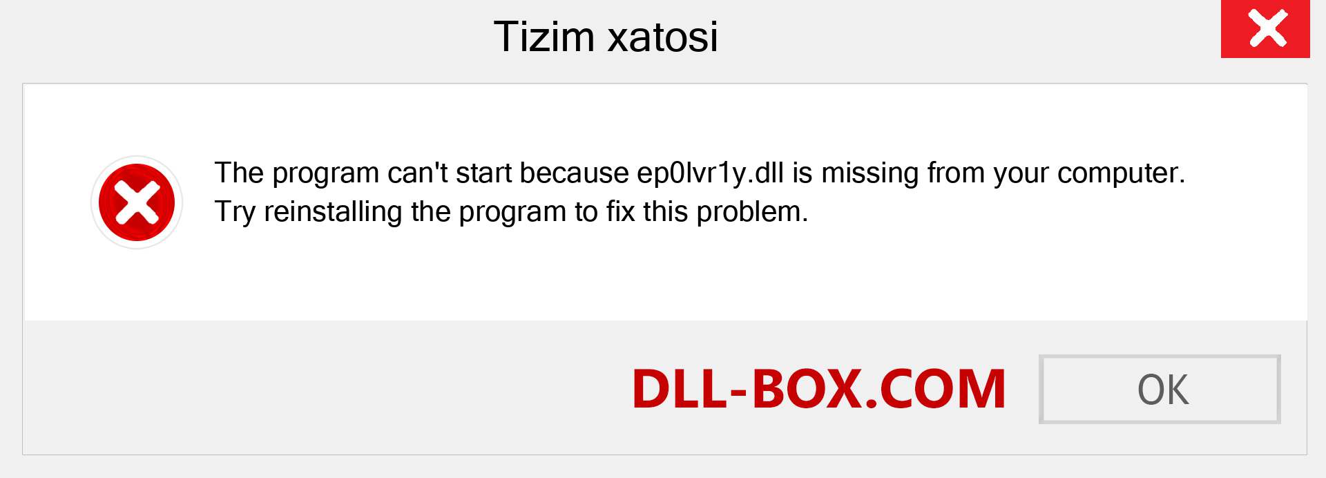 ep0lvr1y.dll fayli yo'qolganmi?. Windows 7, 8, 10 uchun yuklab olish - Windowsda ep0lvr1y dll etishmayotgan xatoni tuzating, rasmlar, rasmlar